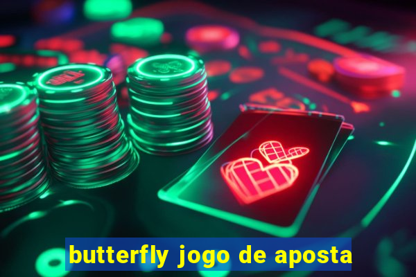 butterfly jogo de aposta